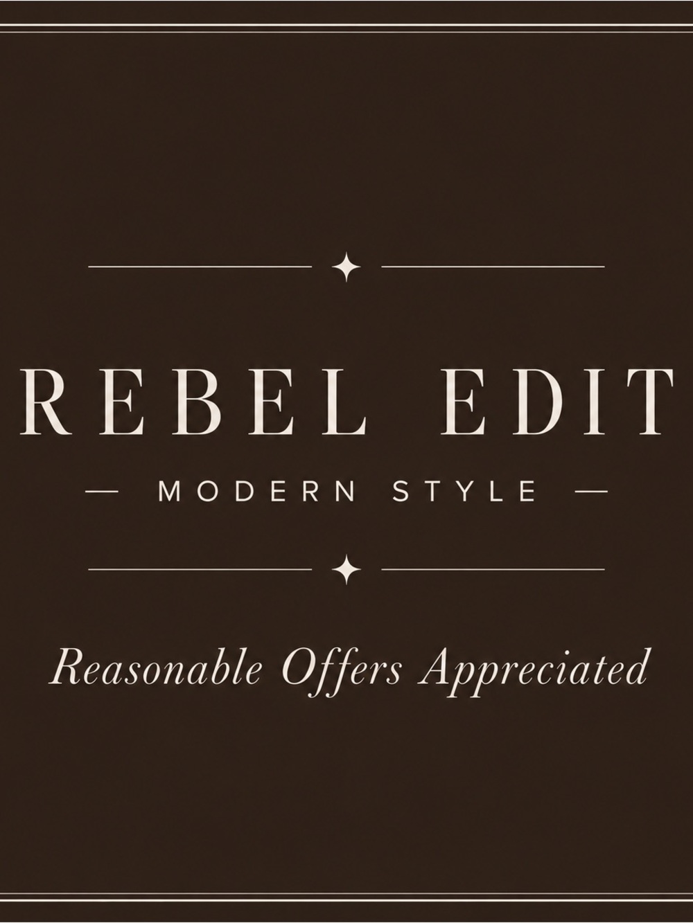 REBEL EDIT | Modern Style | Reasonable Offers Welcome